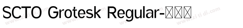 SCTO Grotesk Regular字体转换